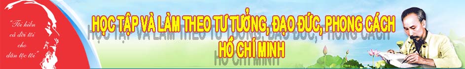 Học tập - làm theo Tấm gương HCM